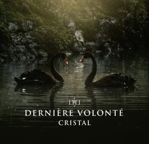 Derniere Volonte CRISTAL cover